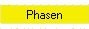 Phasen